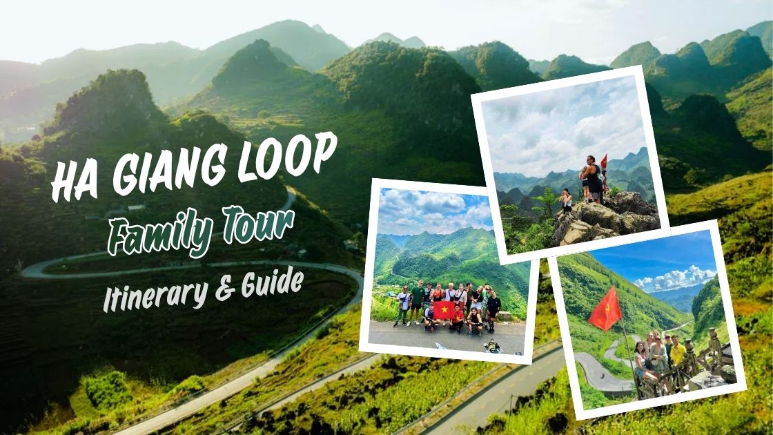 Ha Giang Loop Family Tour: Complete Safe Itinerary & Travel Guide